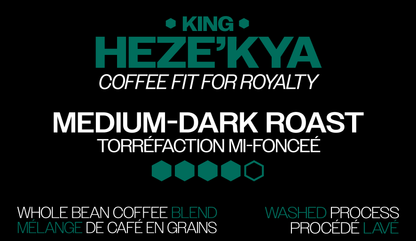 Signature Blend: KING HEZE’KYA